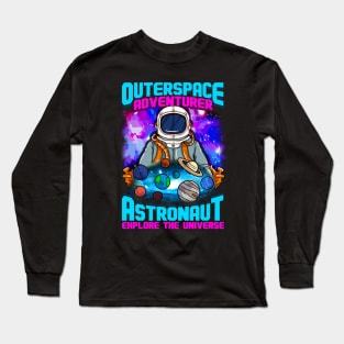 Outer Space Adventurer Astronaut Explore The Universe Long Sleeve T-Shirt